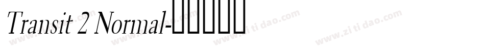 Transit 2 Normal字体转换
